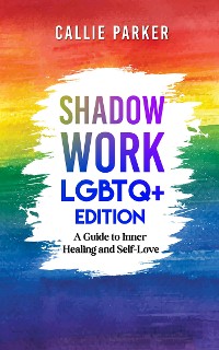 Cover Shadow Work: LGBTQ+ Edition