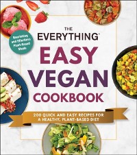 Cover Everything Easy Vegan Cookbook