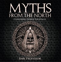 Cover Myths from the North | Children's Norse Folktales