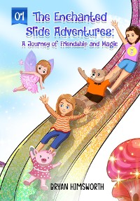 Cover The Enchanted Slide Adventures