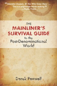 Cover Mainliner's Survival Guide to the Post-Denominational World