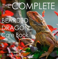Cover The Complete Bearded Dragon Care Book