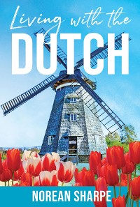 Cover Living with the Dutch