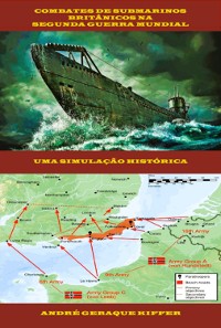 Cover Combates De Submarinos Britânicos Na Segunda Guerra Mundial