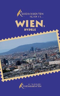 Cover Rejseskribenten rejser til... Wiens bydele