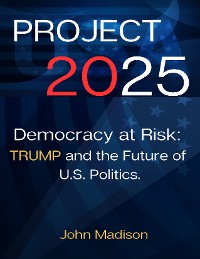 Cover Project 2025 Democracy at Risk