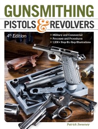 Cover Gunsmithing Pistols & Revolvers