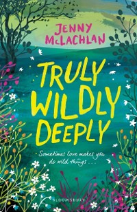 Cover Truly, Wildly, Deeply
