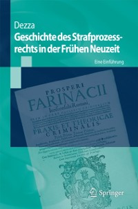 Cover Geschichte des Strafprozessrechts in der Frühen Neuzeit