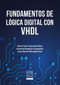 Cover Fundamentos de lógica digital con VHDL - 1ra edición