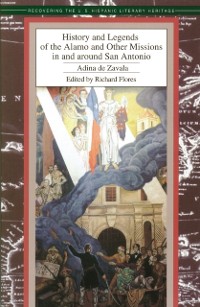 Cover History and Legends of the Alamo and Other Missions in and around San Antonio