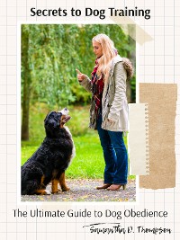 Cover Secrets to Dog Training