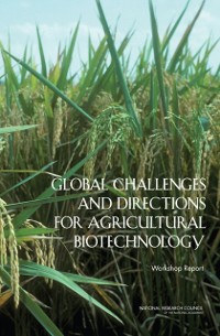 Cover Global Challenges and Directions for Agricultural Biotechnology