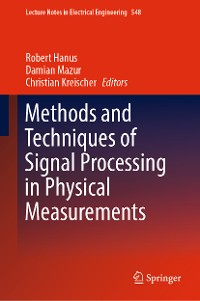 Cover Methods and Techniques of Signal Processing in Physical Measurements