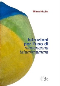 Cover Istruzioni per l’uso di ninnananna talamimamma