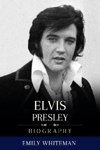 Cover Elvis Presley Biography