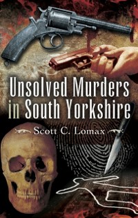 Cover Unsolved Murders in South Yorkshire