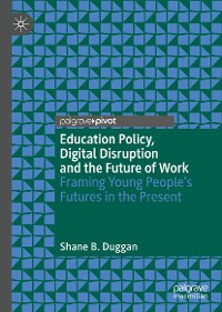 Cover Education Policy, Digital Disruption and the Future of Work