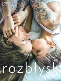 Cover Rozbłysk: 14 les(bi)jskich opowiadań erotycznych