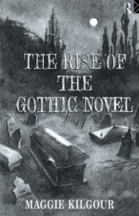 Cover Rise of the Gothic Novel