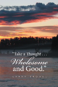 Cover “Take a Thought . . . Wholesome and Good.”