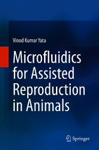 Cover Microfluidics for Assisted Reproduction in Animals