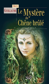 Cover Le Mystère du chêne brûlé