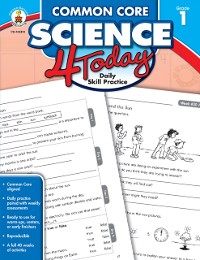 Cover Common Core Science 4 Today, Grade 1