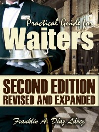 Cover Practical Guide for Waiters Second edition revised and expanded