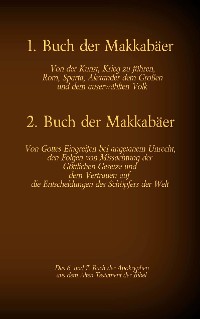 Cover Das 1. und 2. Buch der Makkabäer, das 6. und 7. Buch der Apokryphen aus der Bibel