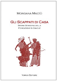 Cover Gli scappati di casa