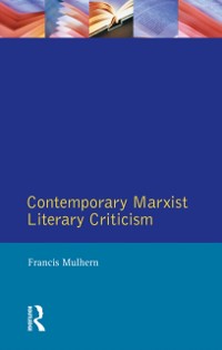 Cover Contemporary Marxist Literary Criticism