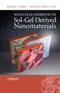 Cover Molecular Chemistry of Sol-Gel Derived Nanomaterials