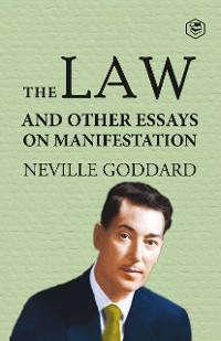 Cover The Law and Other Essays on Manifestation