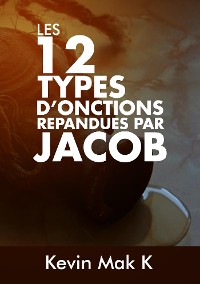 Cover 12 types d'onctions repandues par Jacob - Kevin Mak K.