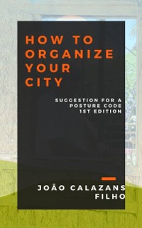 Cover How to Organize your City