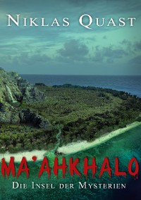 Cover Ma'ahkhalo - Die Insel der Mysterien