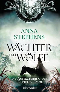 Cover Wächter und Wölfe - Die Auferstehung der Dunklen Dame