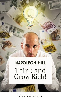 Cover Think and Grow Rich: The Original 1937 Unedited Edition - Kindle eBook