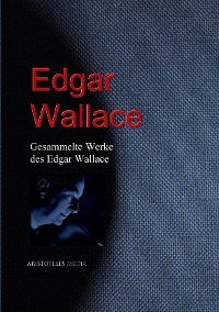 Cover Gesammelte Werke des Edgar Wallace