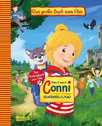 Cover Conni-Bilderbücher: Meine Freundin Conni - Geheimnis um Kater Mau. Das große Buch zum Film