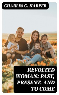 Cover Revolted Woman: Past, present, and to come