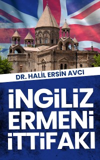 Cover İngiliz Ermeni İttifakı