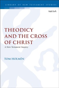 Cover Theodicy and the Cross of Christ
