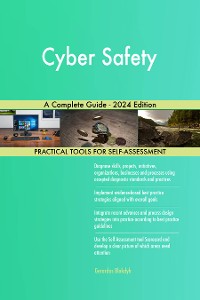 Cover Cyber Safety A Complete Guide - 2024 Edition