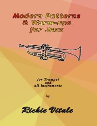 Cover Modern Patterns & Warm-ups for Jazz: For Trumpet and All Instruments