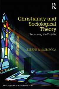 Cover Christianity and Sociological Theory