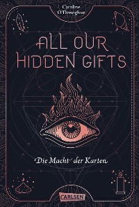 Cover All Our Hidden Gifts - Die Macht der Karten (All Our Hidden Gifts 1)