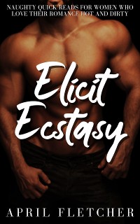 Cover Elicit Ecstasy