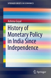 Cover History of Monetary Policy in India Since Independence